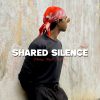Shared Silence